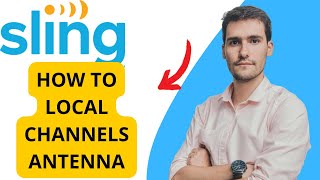 How to Set Up Sling TV for Local Channels with an Antenna