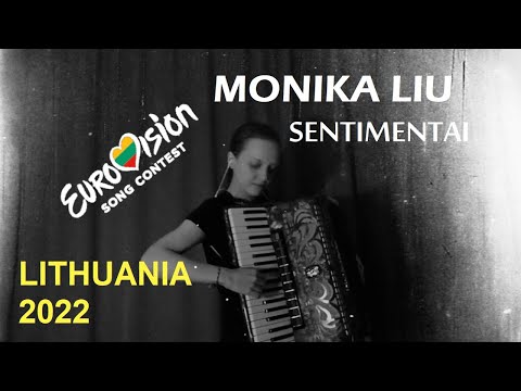 Monika Liu - Sentimentai (accordion cover) Eurovision 2022 Lithuania