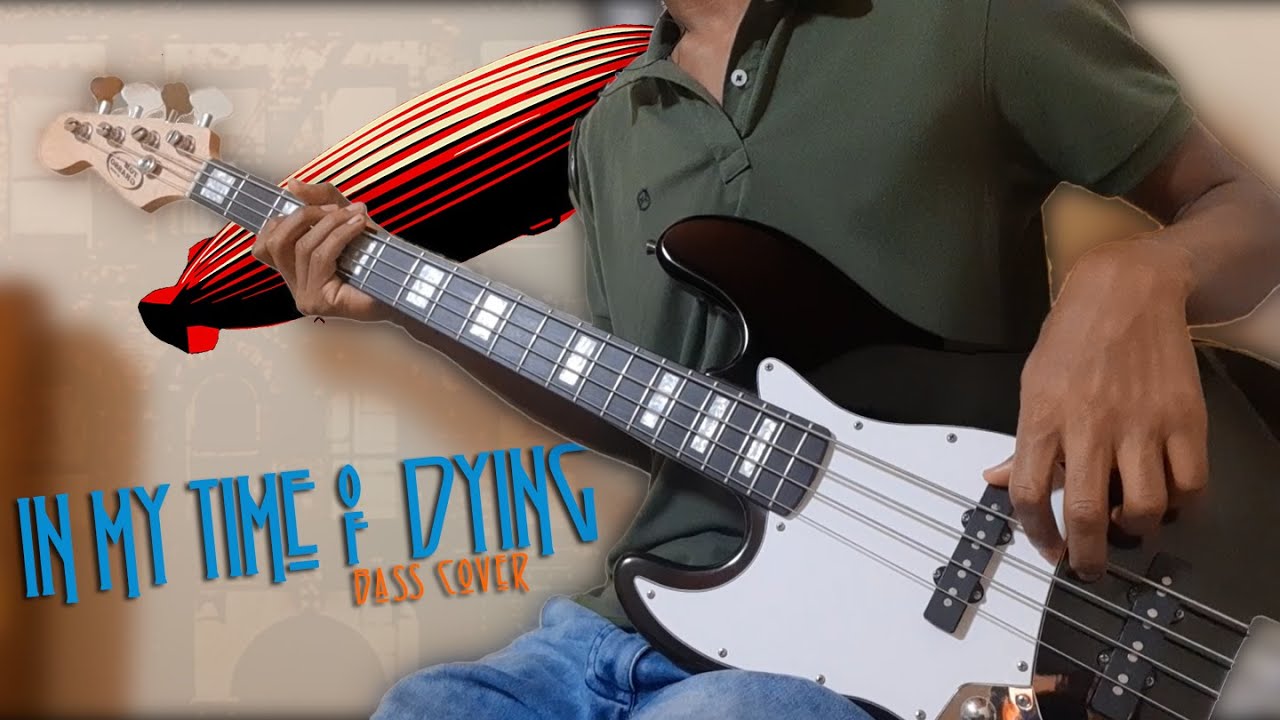 In my time of dying - Led Zeppelin (Live '75) - Bass Cover | S7evens4