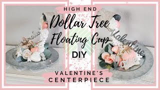 High End Neutral Valentine's Dollar Tree DIY 2021 |Floating Cup Centerpiece | Dollar Tree Crafts