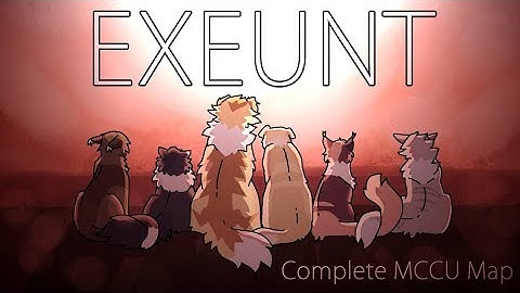 EXEUNT||COMPLETE MCCU TRIBUTE MAP