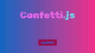 confetti.js // lightweight confetti JS animation framework