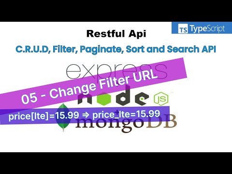 Restful Api With Node.js Express & MongoDB | 05 - Change Filter URL