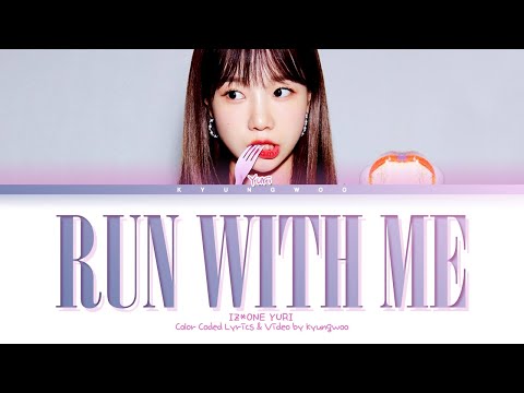 IZ*ONE YURI - Run With Me (SWJA Cover) (아이즈원 유리 도망가자 선우정아 커버 가사)