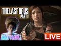 🔴LIVE | Ellie saves the Day | The Last Of Us (REMAKE) - Part 5