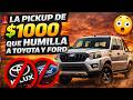 🚨 LA PICKUP DE $1000 QUE HUMILLA A TOYOTA Y FORD