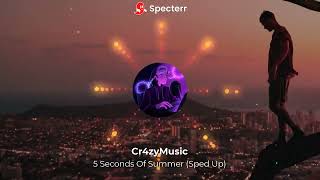 5 Seconds Of Summer Sped Up