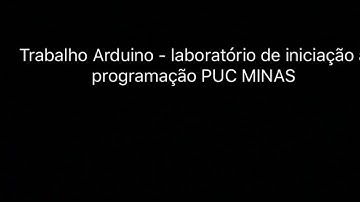 Trabalho arduino: Puc minas