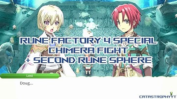 Chimera Fight + Second Rune Sphere [Rune Factory 4 Special]