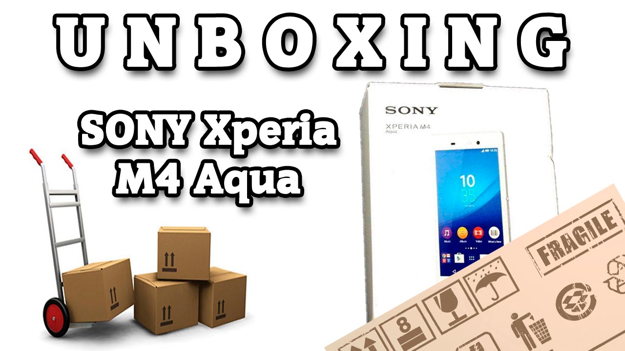 [Unboxing] Sony Xperia M4 Aqua - YouTube
