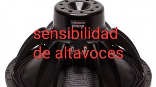 que determina la sensibilidad de un altavoz - YouTube