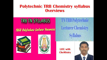 Polytechnic TRB Chemistry syllabus Overviews | Dr. V. Mohanraj | LIFE with Chemistry | Tamil