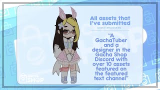All of my Gacha Shop Submitted Items || A Day Before Grand Opening Celebration
