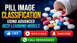 Advanced Pill Image Classification using Deep Learning | AI Project for CSE Students 2026 🚀