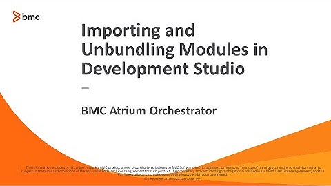 BAO Platform - Importing and Unbundling Modules in Development Studio