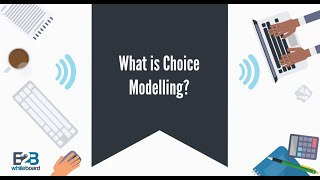 What is Choice modelling?