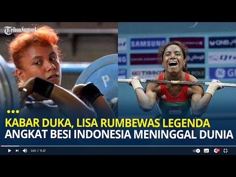 Kabar Duka, Lisa Rumbewas Legenda Angkat Besi Indonesia Meninggal Dunia