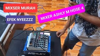 Mixer Murah Ashley Mhose 4 Efek Reverb Nyeeszz