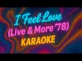 Donna Summer I Feel Love Live And More 78 Edit Karaoke