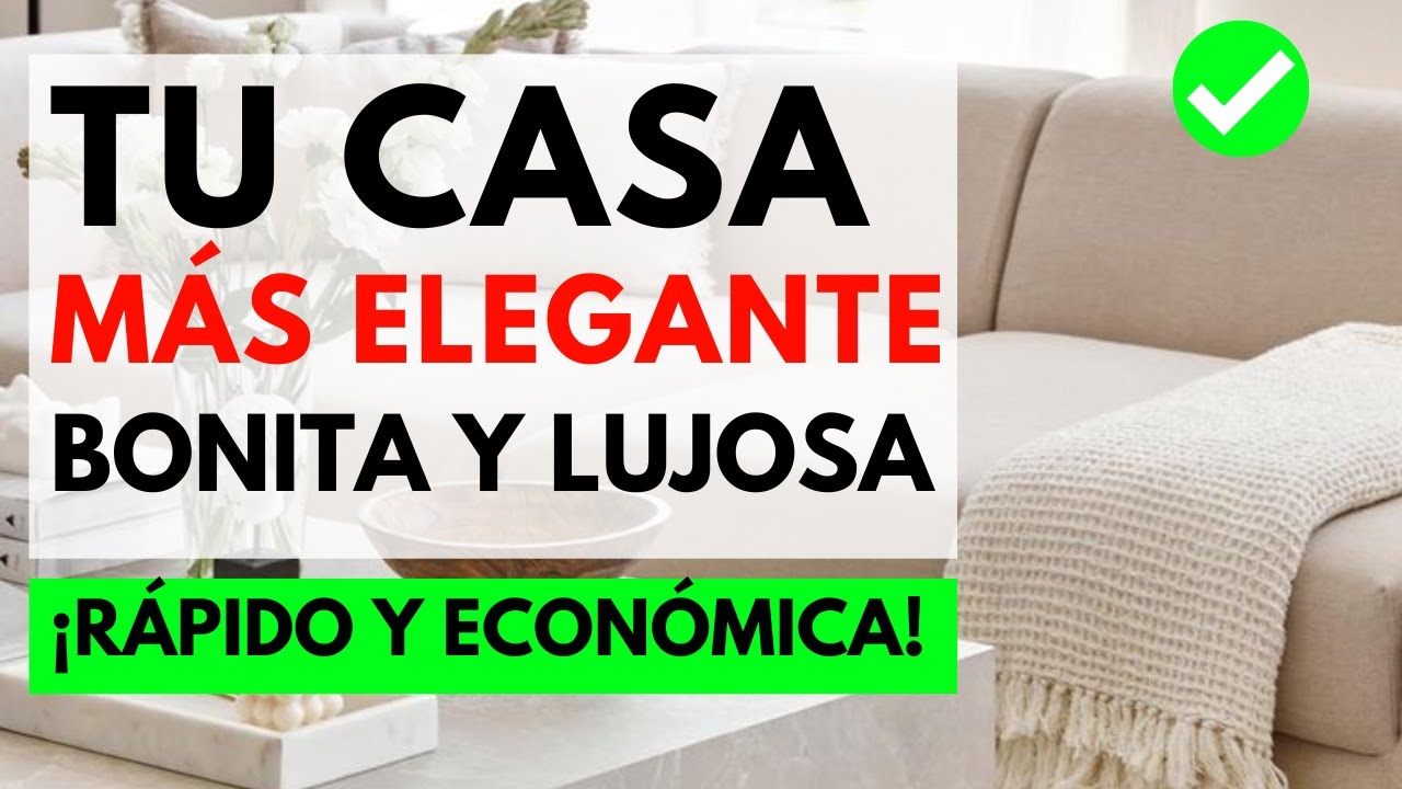 Consejos prácticos y con estilo para decorar una casa desde cero por muy  poco dinero y rápido