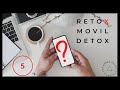 ♦️Último día! Hoy remate final!! RETO❌ MOVIL DETOX  ➡️ DIA 5