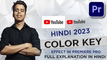 How To Remove White Background In Premiere Pro | Premiere Pro Basic Tutorial In Hindi | color key