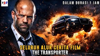 Sekali Melanggar Aturan, Nyawa Taruhannya! Maraton Alur Cerita Saga The Transporter