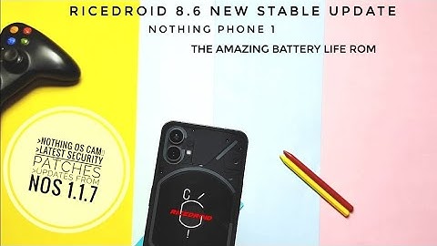 Nothing phone 1 Android 13 update Ricedroid 8.6 with nothing camera|Stepping towards perfection!