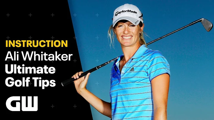 Alison Whitaker's ULTIMATE Golf Tips | Golfing World