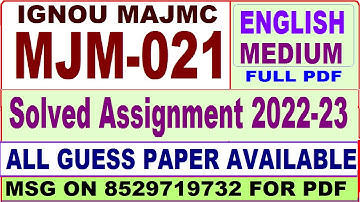 mjm 021 solved assignment 2022-23 / mjm 21 solved assignment in english / ignou majmc