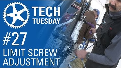 Tech Tuesday #27: Limit Screw Adjustment