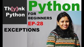 Exceptions in Python | Episode-28 Profile