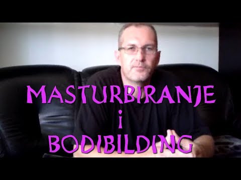 Video: Hoće Li Masturbacija Utjecati Na Moj Trening?