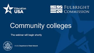 Fulbright-EducationUSA webinar: Community Colleges