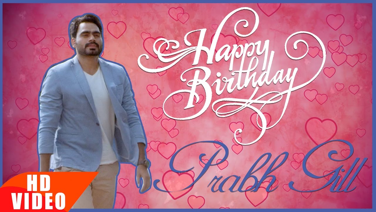 Wishing Prabh Gill Happy Birthday From Speed Records