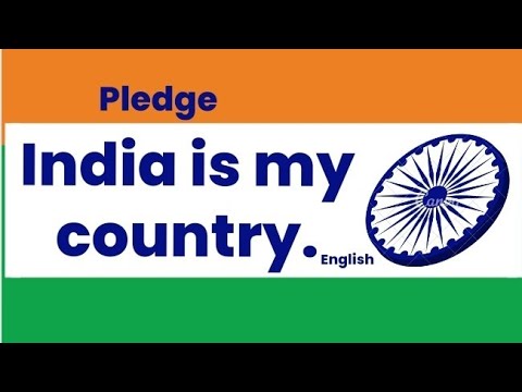 INDIA IS MY COUNTRY... PLEDGE