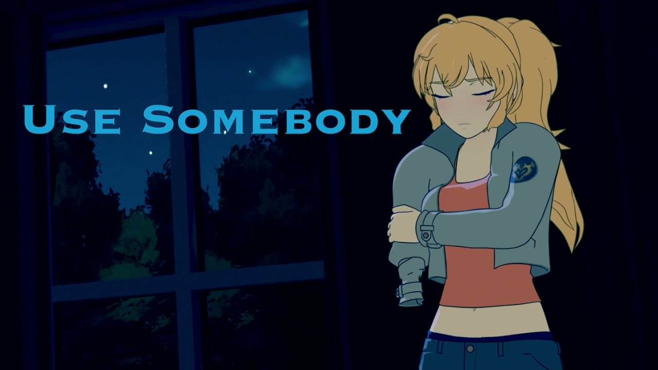 Use Somebody | Bumbleby AMV