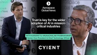 FIA2026: Trust is key for the wider adoption of AI in mission-critical industries, says Cyient CTO