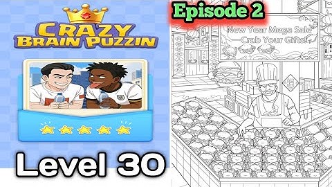 Crazy Brain Puzzle Level 30 Episode 2 Solution Walkthrough