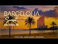 Barcelona Sunset Chill House Mix - Ultimate deep house relaxation mix in 2026