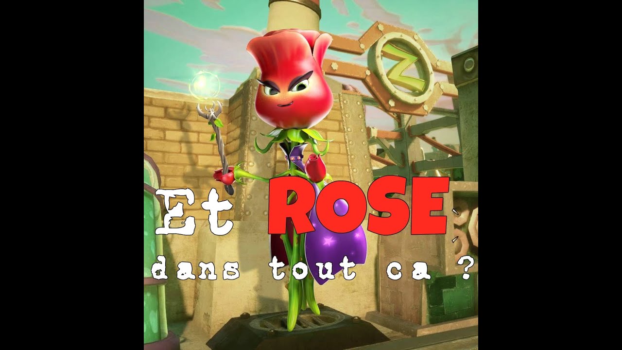 Plants vs Zombies Garden Warfare 2: Et Rose dans tout ça? - YouTube