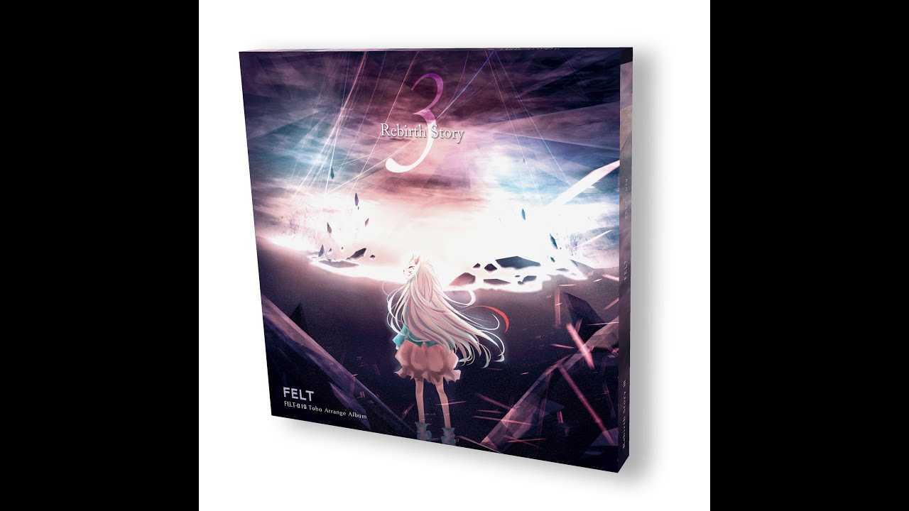 FELT 19th Album | Rebirth Story Ⅲ