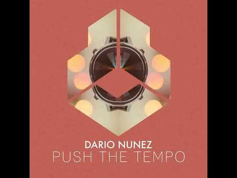 Dario Nunez - Push The Tempo