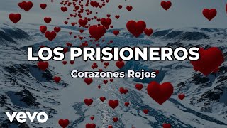 Los Prisioneros - Corazones Rojos (Lyric Video)