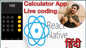 React Native : Calculator App live coding || Part : 2