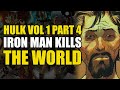Iron Man Kills The World: Hulk Vol 1 Smashtronaut Part 4 | Comics Explained