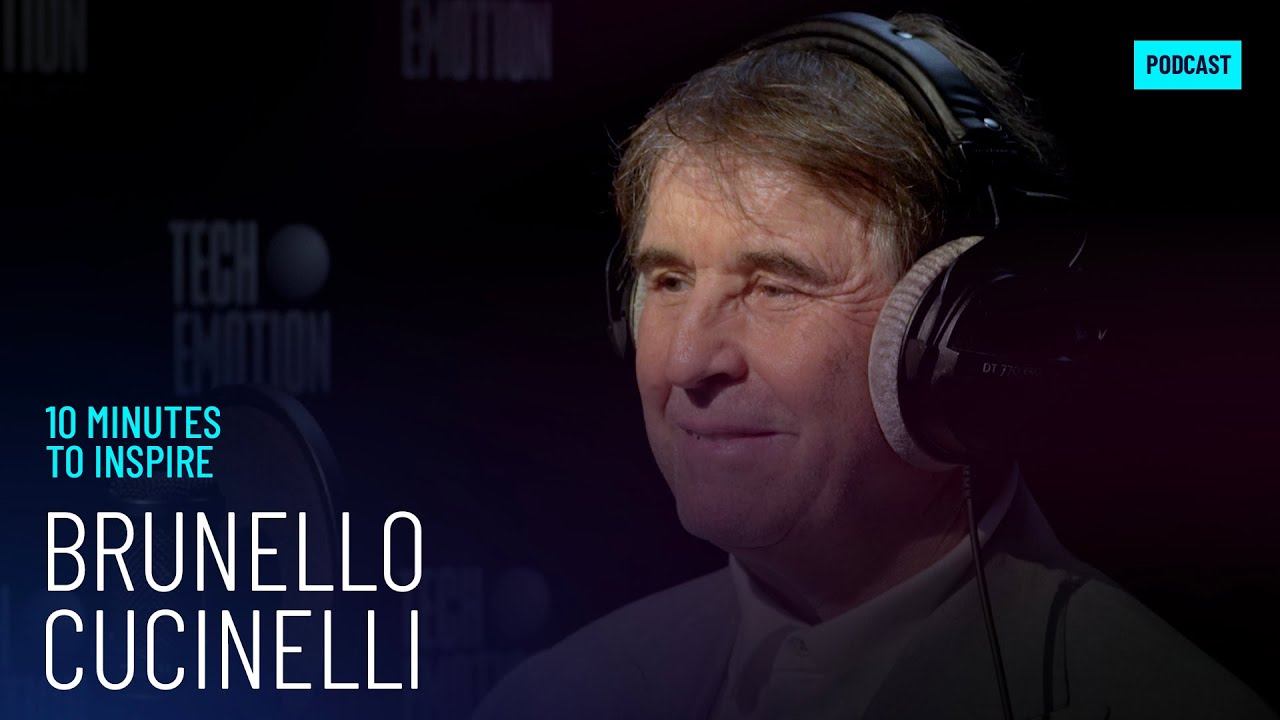 Tech.Emotion - 10 minutes to inspire | Brunello Cucinelli