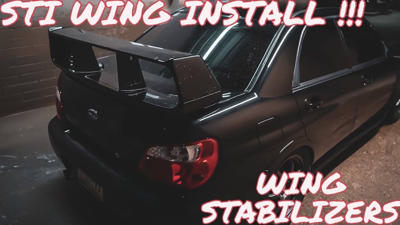 STI WING INSTALL on a 2005 WRX STI+ PERRIN WING STABILIZERS - YouTube