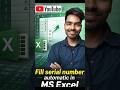 Excel Short Tricks Fill Serial No Automatic #excel #ytshorts #viral #shorts #trending #latest