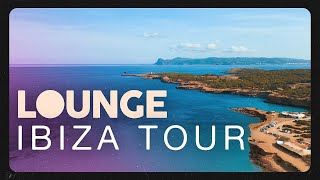 LOUNGE BEACH - IBIZA TOUR ⛱️ 🎵